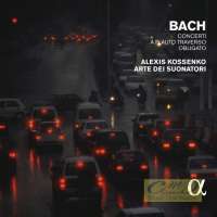 Bach, CPE: Concerti a Flauto traverso obligato